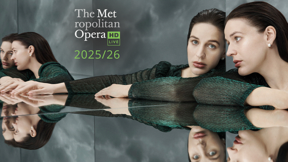 Metropolitan Opera Live in HD 2025/2026 | Urnia Nemzeti Filmsznhz